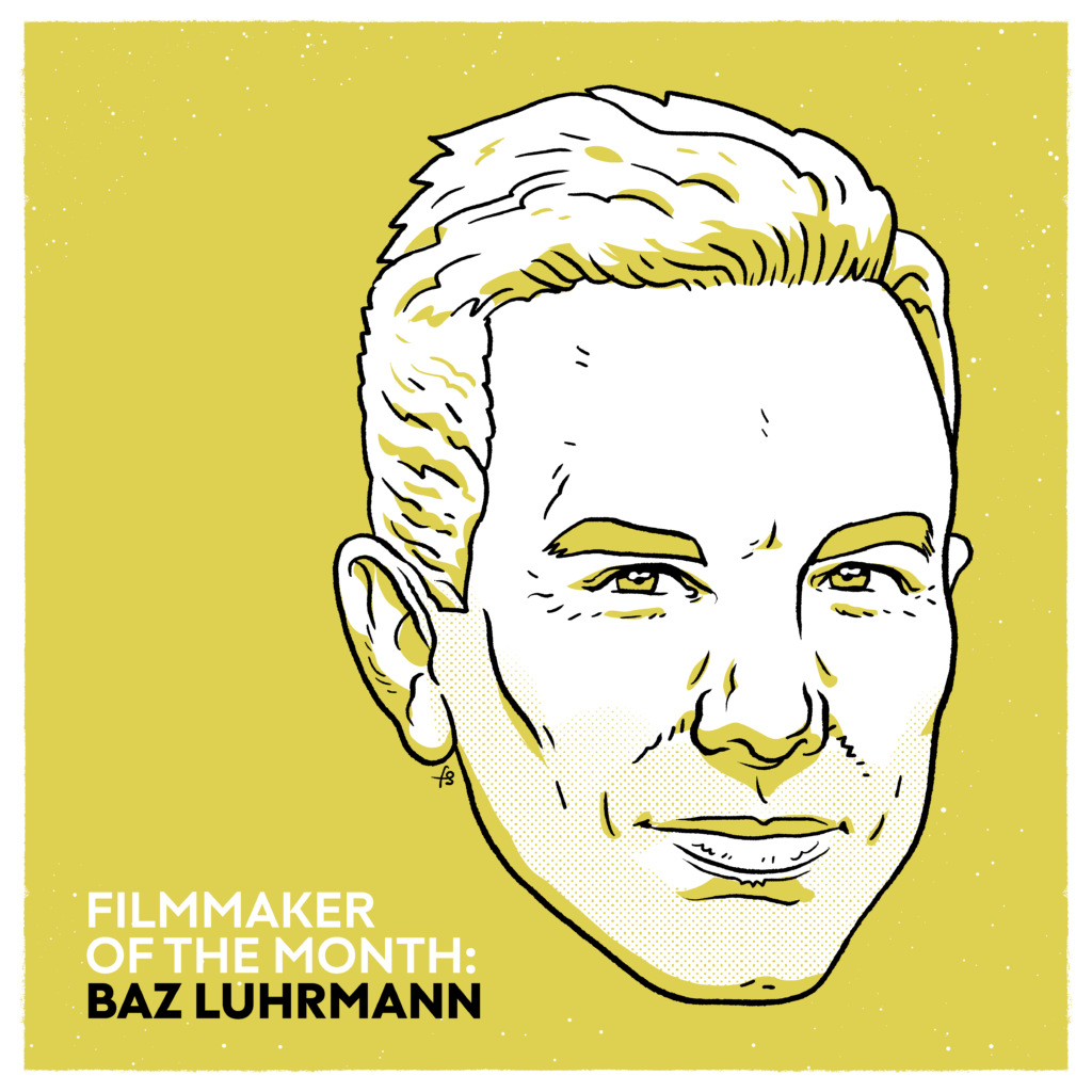 Filmmaker of the Month: Baz Luhrmann
