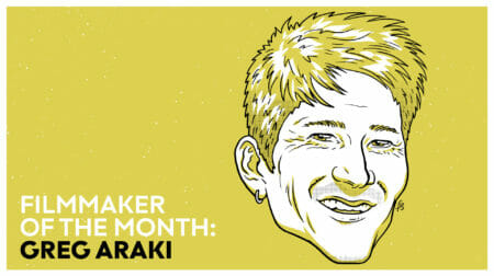 Filmmaker of the Month (June 2023): Gregg Araki